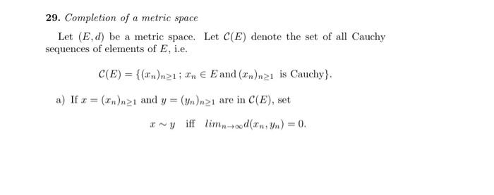 29 Completion Of A Metric Space Let E D Be A Chegg Com