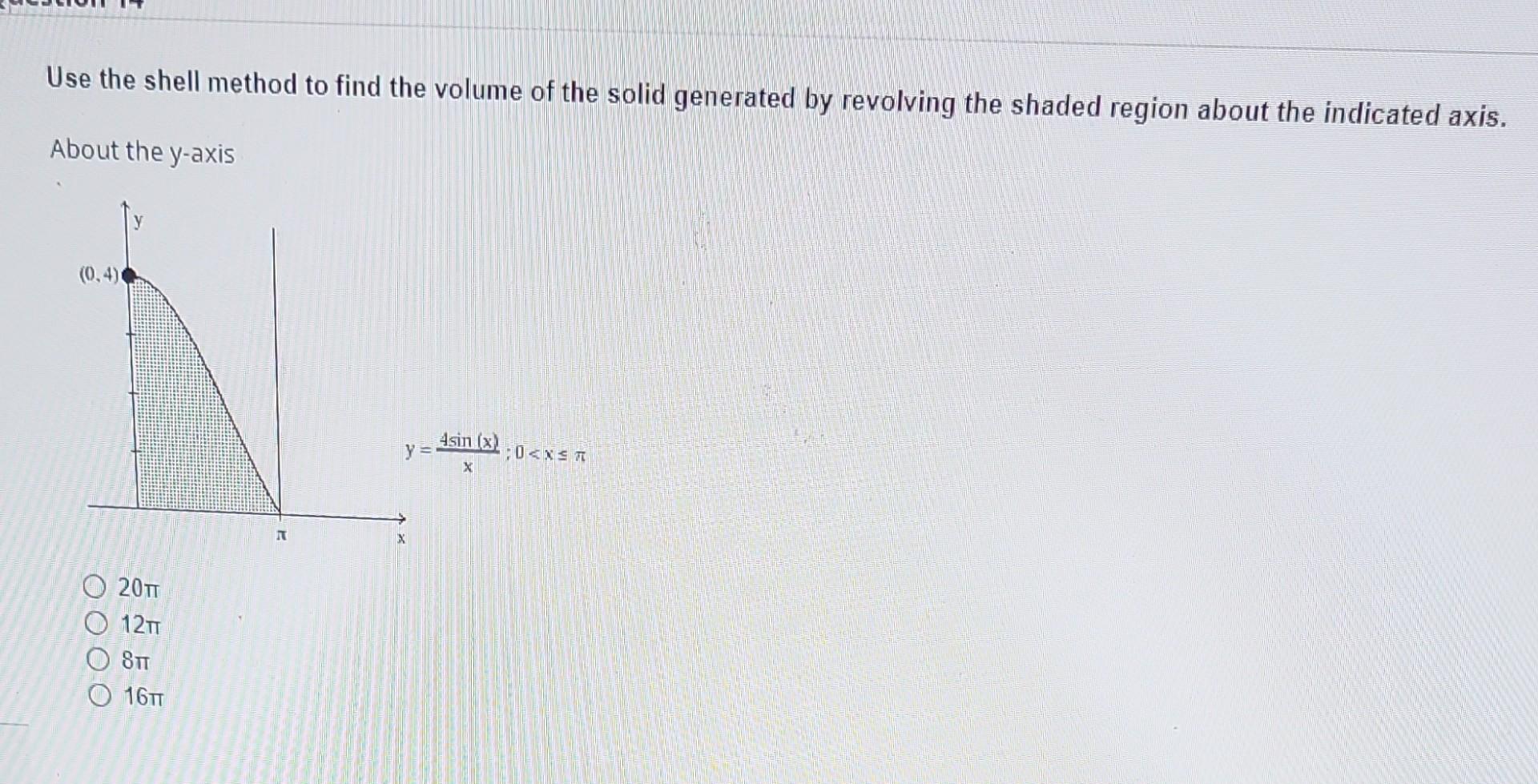 Solved Use the shell method to find the volume of the solid | Chegg.com