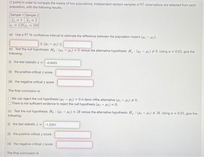 Solved (1 point) In order to compare the means of two | Chegg.com