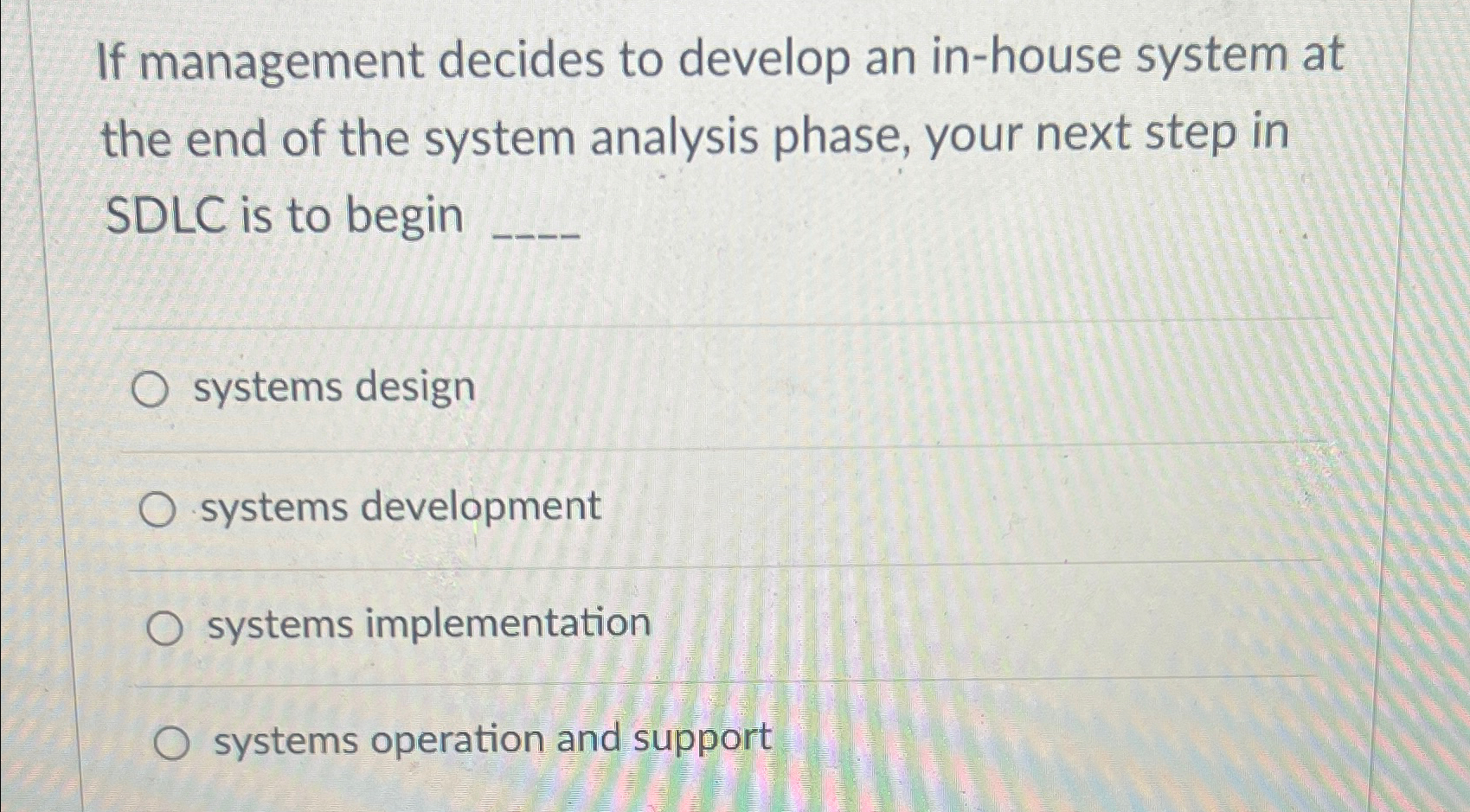 Solved If management decides to develop an in-house system | Chegg.com