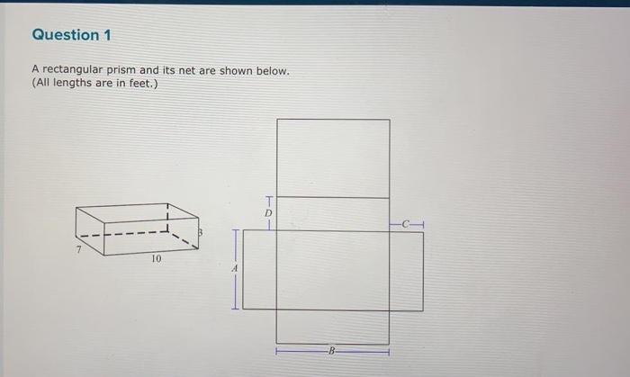 Solved Question 1 A rectangular prism and its net are shown | Chegg.com