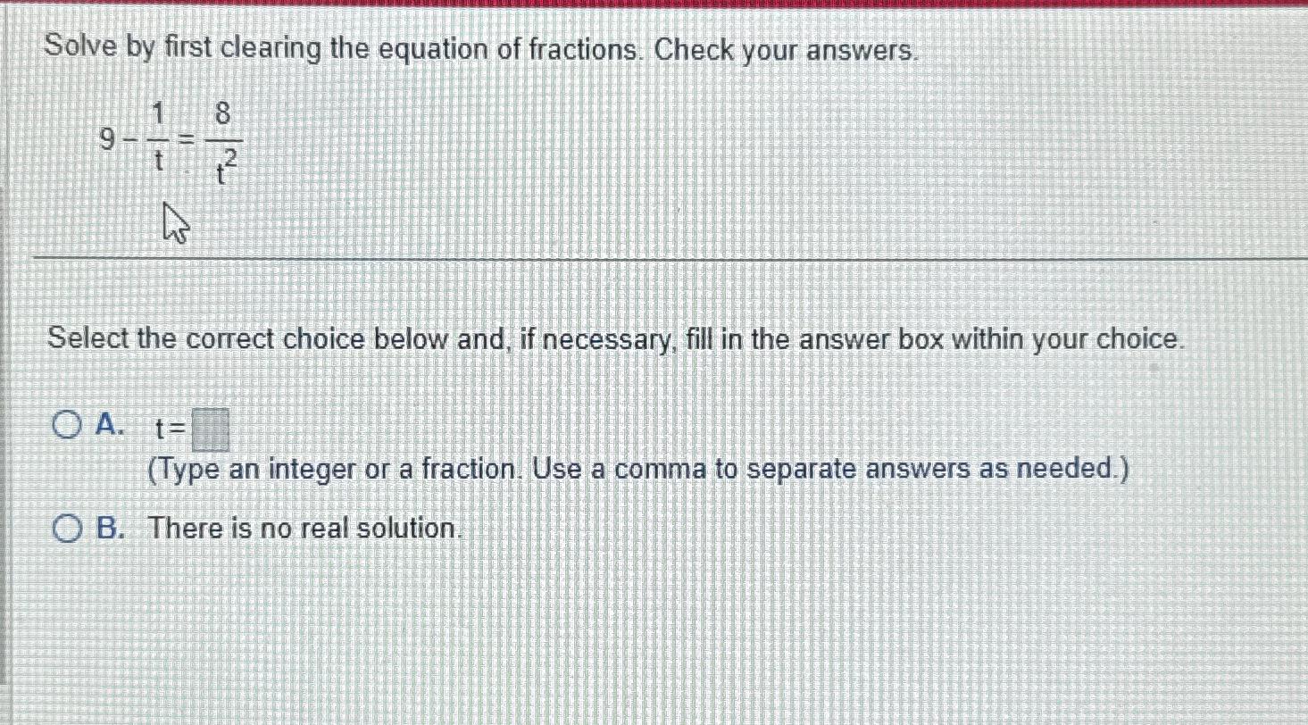 Solved Solve By First Clearing The Equation Of Fractions