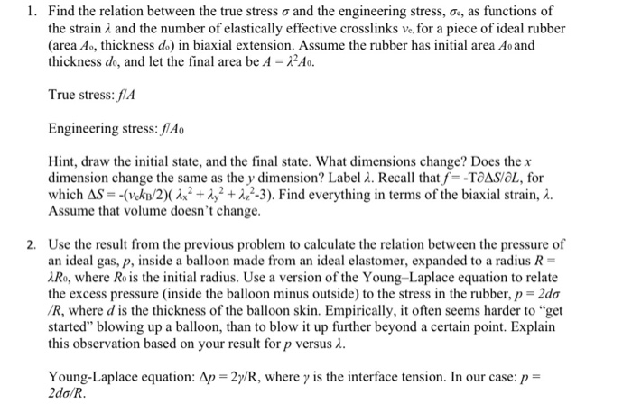 Solved 1. Find the relation between the true stress o and | Chegg.com