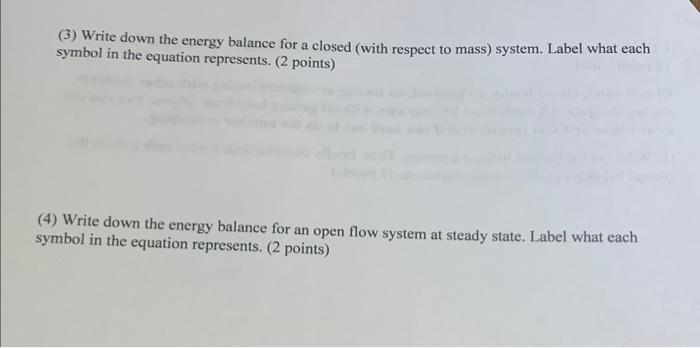 Solved (3) Write down the energy balance for a closed (with | Chegg.com