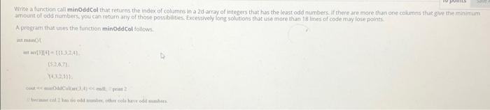 Solved Write a function call minoddCol that returns the | Chegg.com