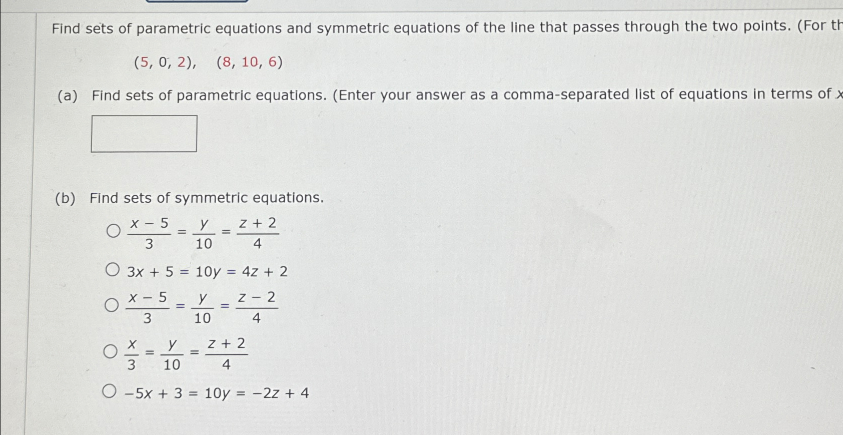 Solved Find sets of parametric equations and symmetric