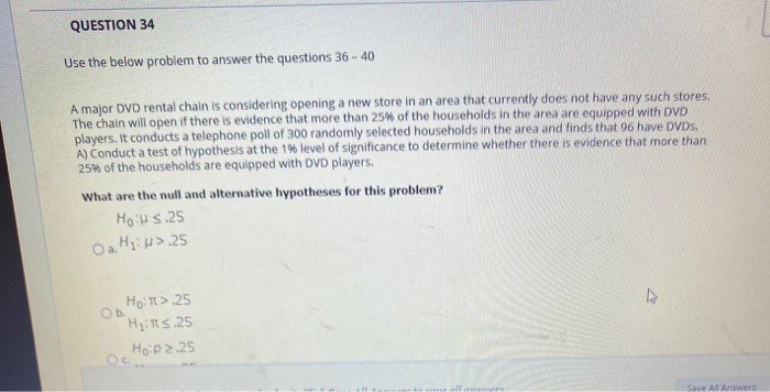 Solved QUESTION 34 Use the below problem to answer the | Chegg.com