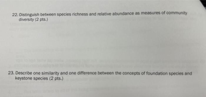 Solved 22. Distinguish between species richness and relative | Chegg.com