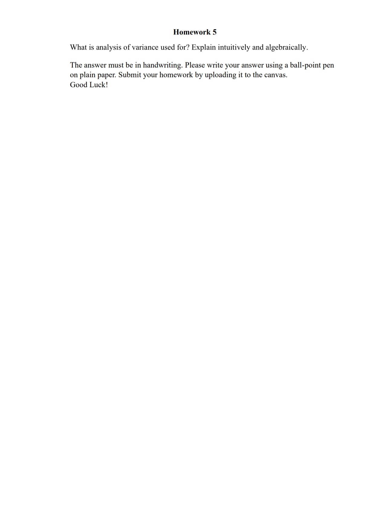 Solved Homework 5What is analysis of variance used for? | Chegg.com