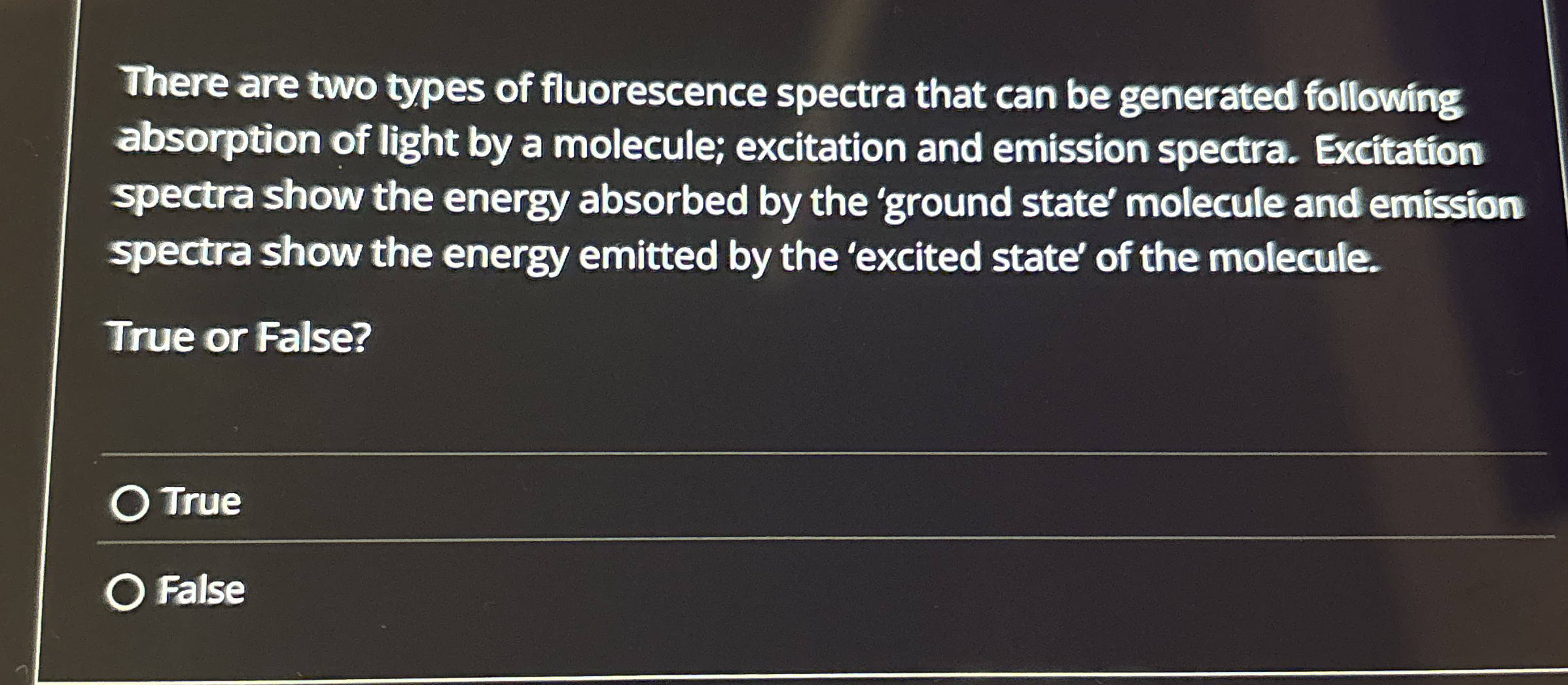 Solved There are two types of fluorescence spectra that can