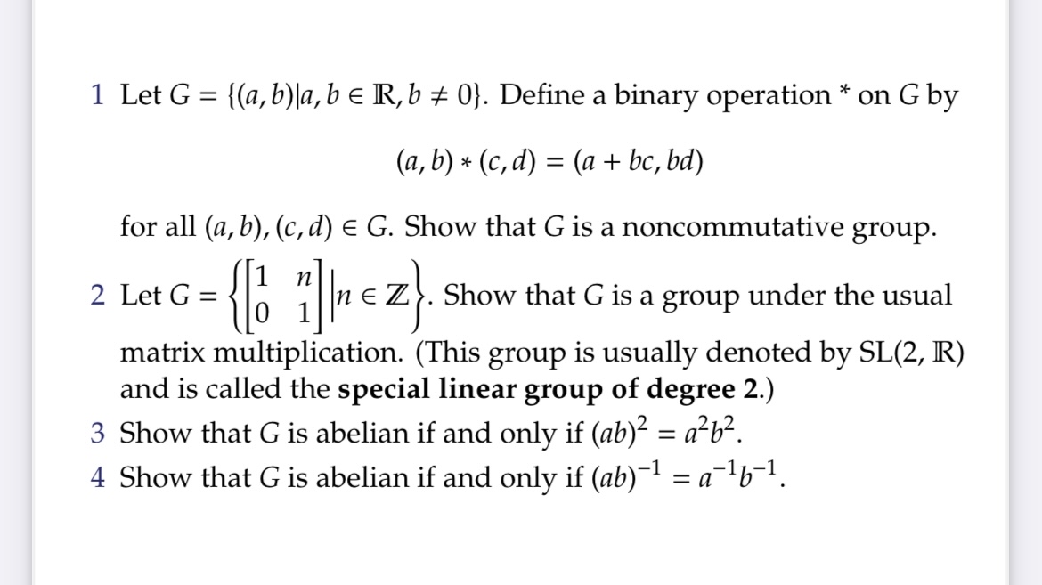 Solved 1 ﻿Let G={(a,b)|a,binR,b≠0}. ﻿Define a binary | Chegg.com