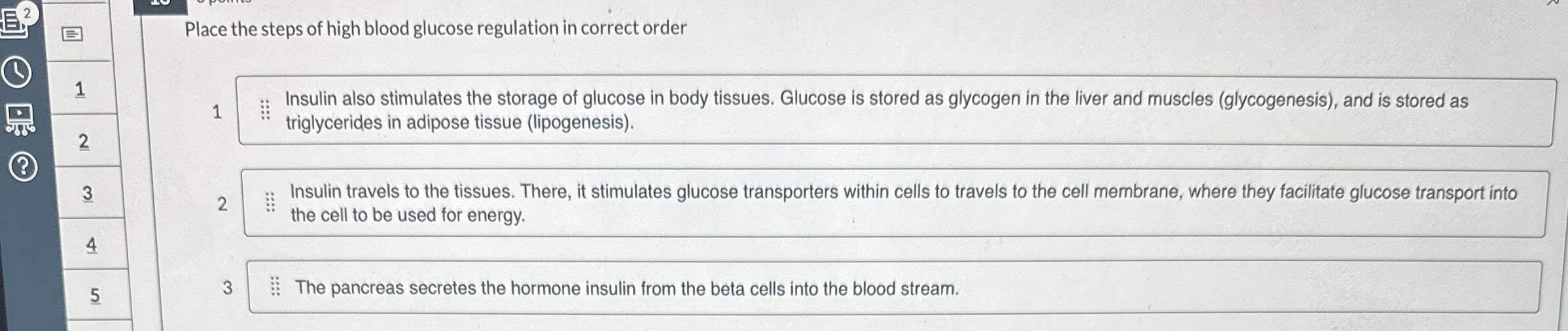 Solved Place the steps of high blood glucose regulation in | Chegg.com