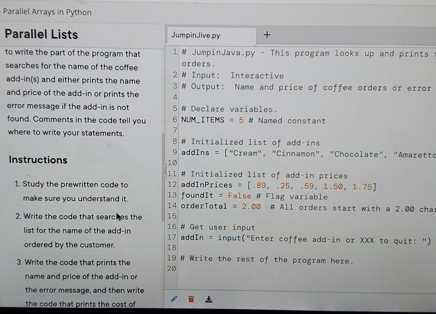 Solved Parallel Arrays in Python Parallel Lists to write the | Chegg.com