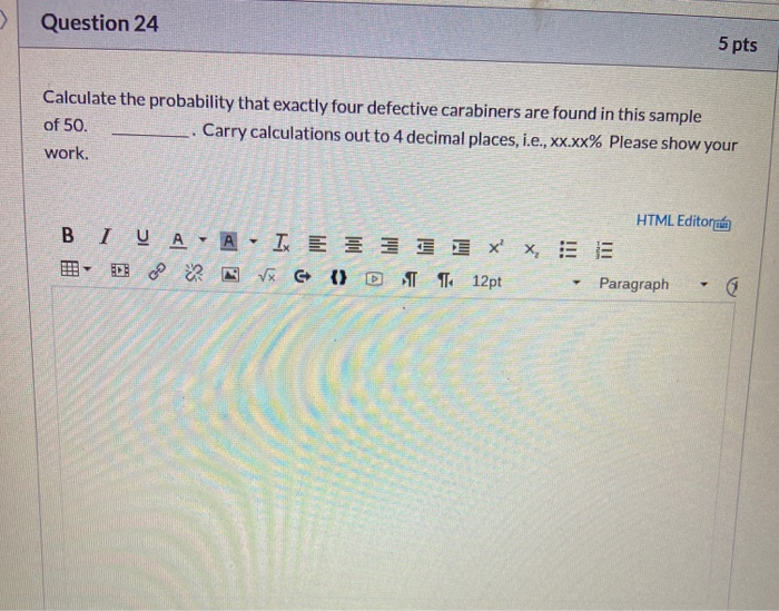 Solved Question 21 3 pts You are the quality control | Chegg.com
