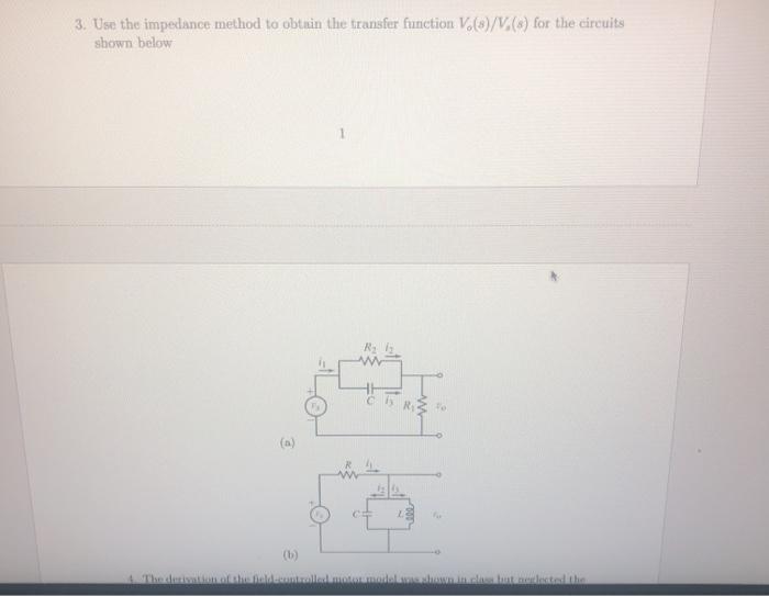 Solved 3. Use The Impedance Method To Obtain The Transfer | Chegg.com