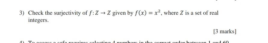 Solved 3) Check the surjectivity of f:Z→Z given by f(x)=x2, | Chegg.com