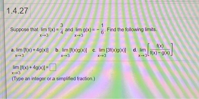 Solved 1 4 27 3 1 Suppose That Lim F X A And Lim G X Chegg Com