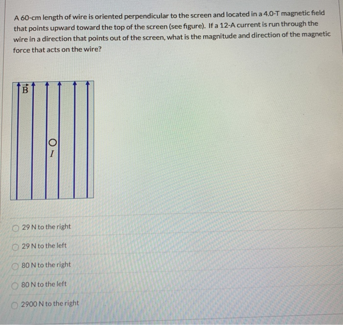 Solved A 60-cm length of wire is oriented perpendicular to | Chegg.com