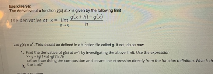 Solved Exercise 9a: The derivative of a function g(x) at x | Chegg.com