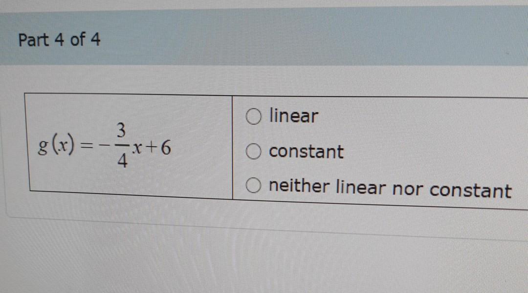 Solved Determine if the function is linear, constant, or | Chegg.com