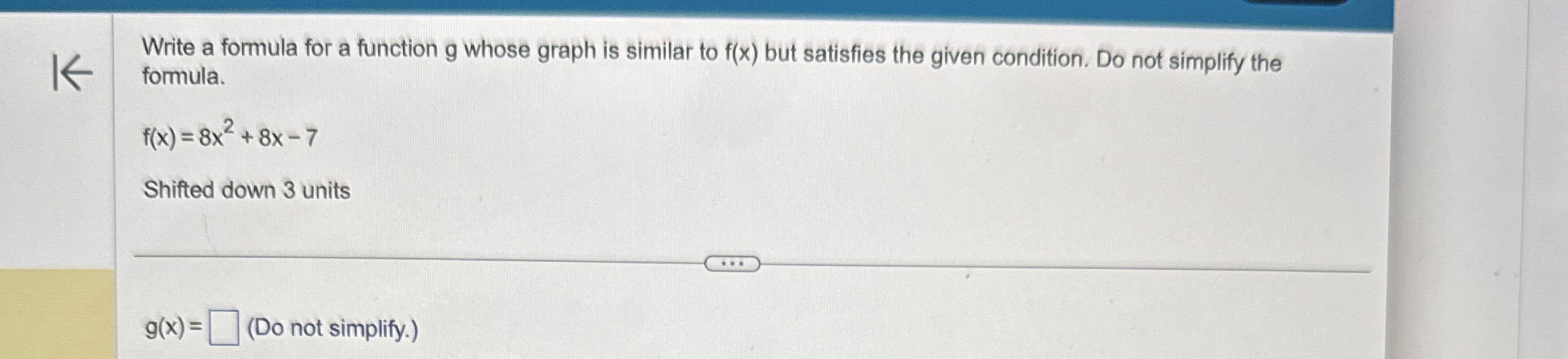 Solved Write a formula for a function g ﻿whose graph is | Chegg.com