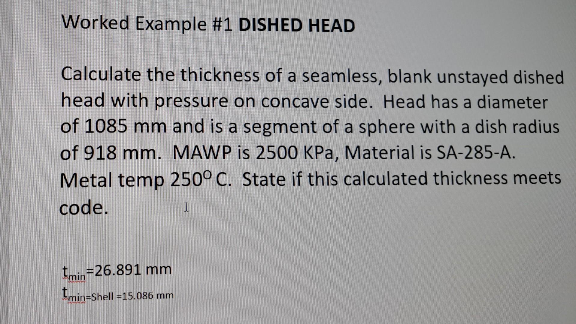 Solved Calculate the thickness of a seamless, blank unstayed | Chegg.com