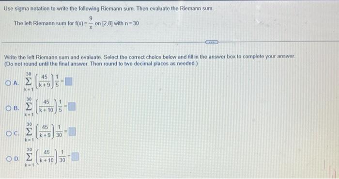 Solved Use sigma notation to write the following Riemann | Chegg.com