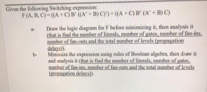 Solved Given The Following Switching Expression: F(A, B, C) | Chegg.com