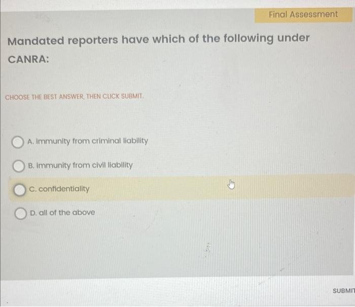 Solved Mandated reporters have which of the following under | Chegg.com