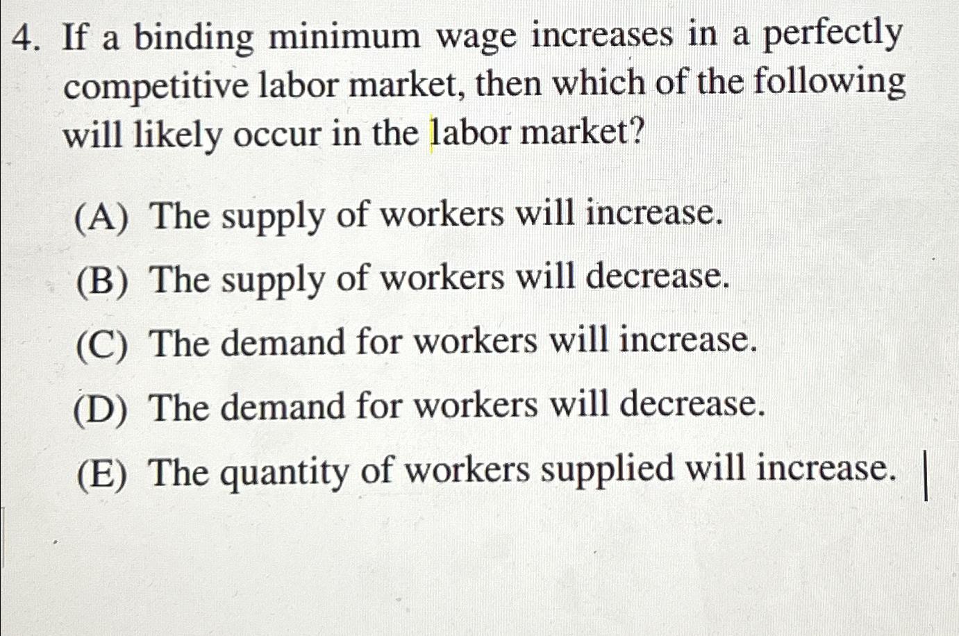 Solved If a binding minimum wage increases in a perfectly