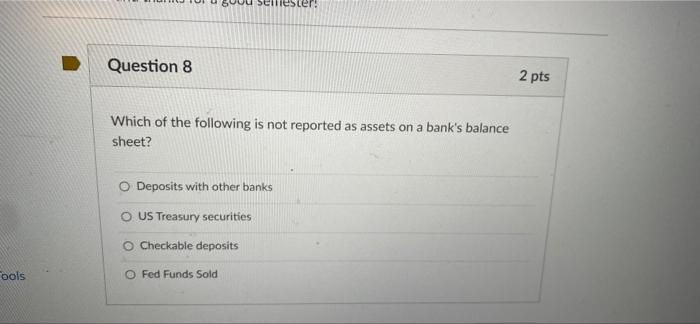 Solved Question 8 2 pts Which of the following is not | Chegg.com
