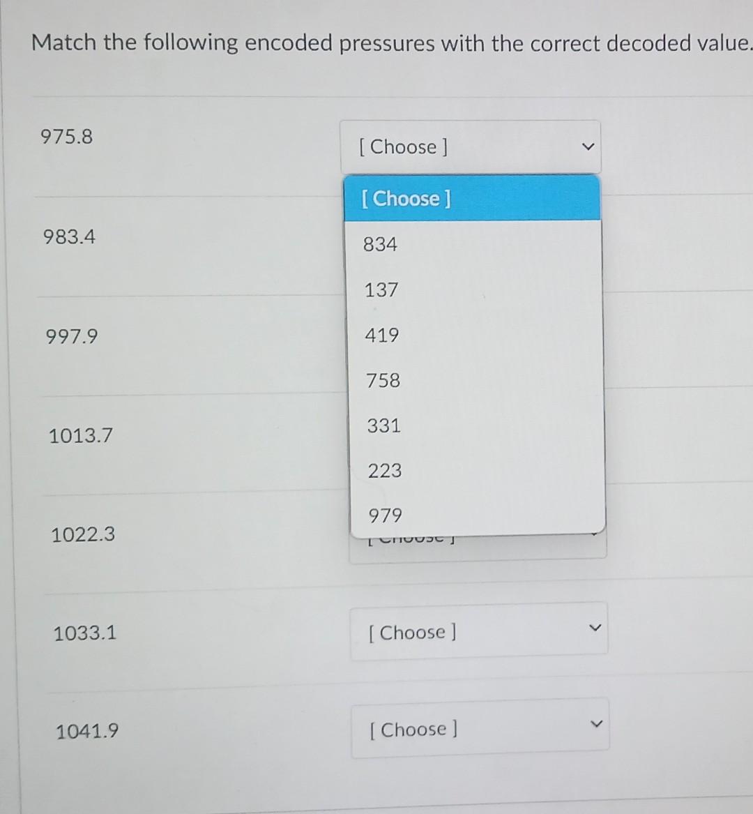 Solved Match the following encoded pressures with the | Chegg.com