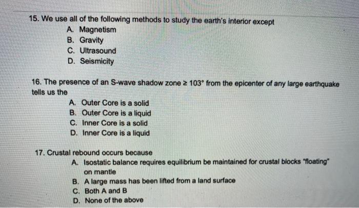 Solved 15 We Use All Of The Following Methods To Study The Chegg Com