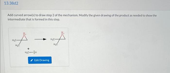 Solved Add curved arrow(s) to draw step 2 of the mechanism. | Chegg.com