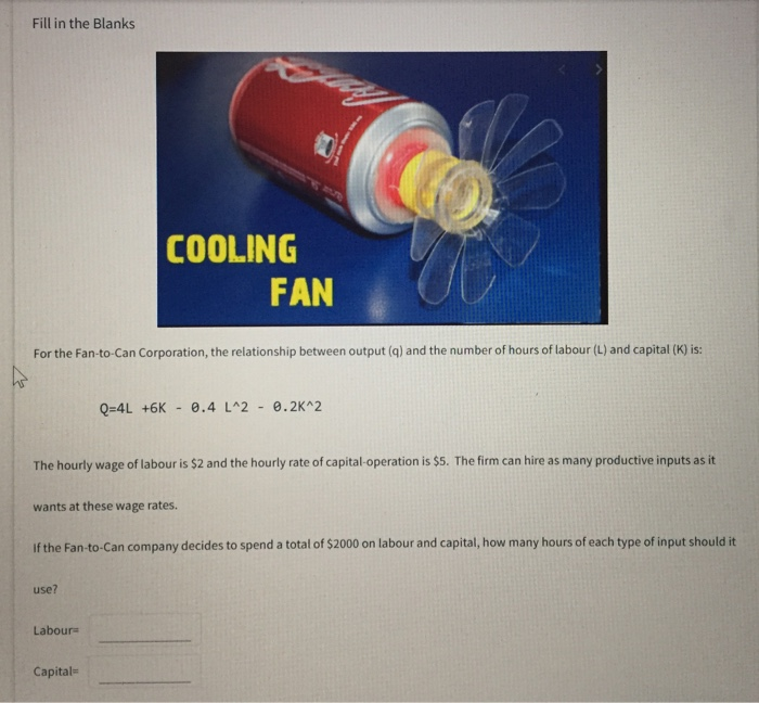 Solved Fill In The Blanks COOLING FAN For The Fan-to-Can | Chegg.com