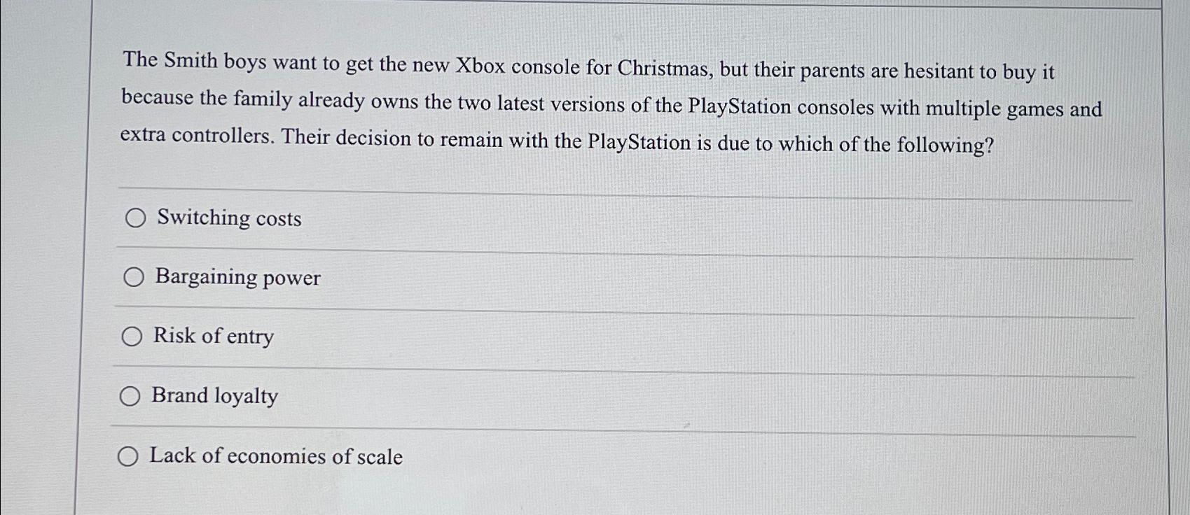 Solved The Smith boys want to get the new Xbox console for | Chegg.com