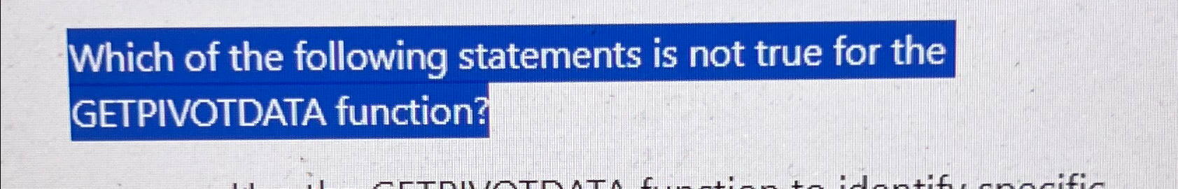 Solved Which of the following statements is not true for the | Chegg.com