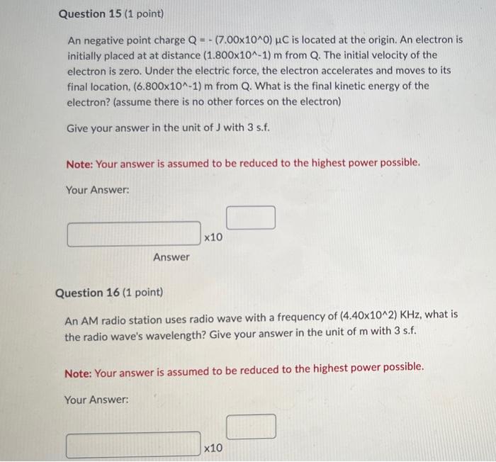 Solved Question 15 (1 point) An negative point charge Q = | Chegg.com