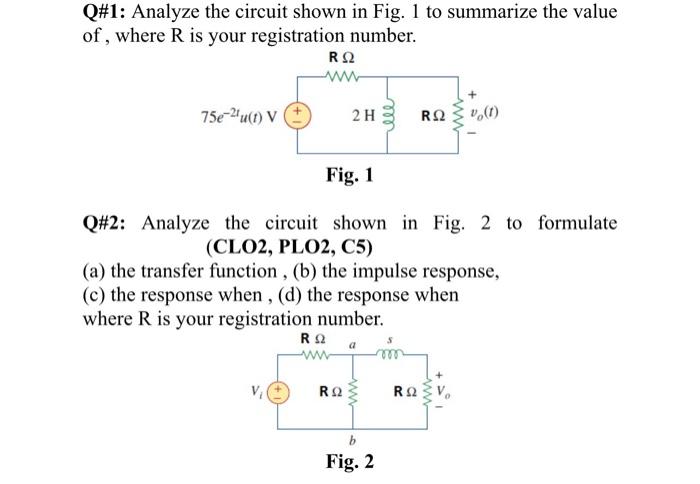 Solved Q#1: Analyze the circuit shown in Fig. 1 to summarize | Chegg.com