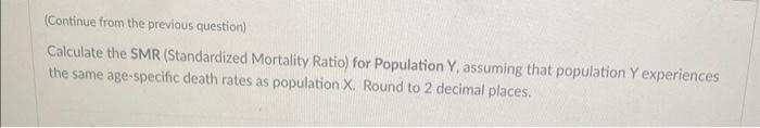 Solved Calculate an expected number of deaths in Population | Chegg.com