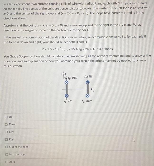 Solved In a lab experiment, two currentcarrying coils of