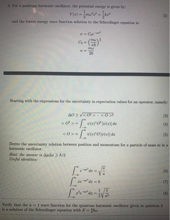 Solved 3. For a quantum harmonic oscillator, the potential | Chegg.com