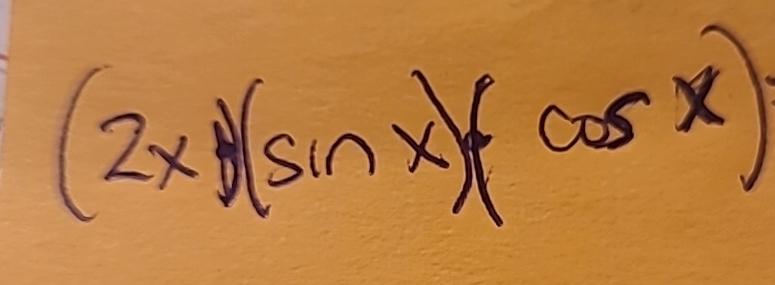 Solved (2x)(sinx)(cosx) | Chegg.com
