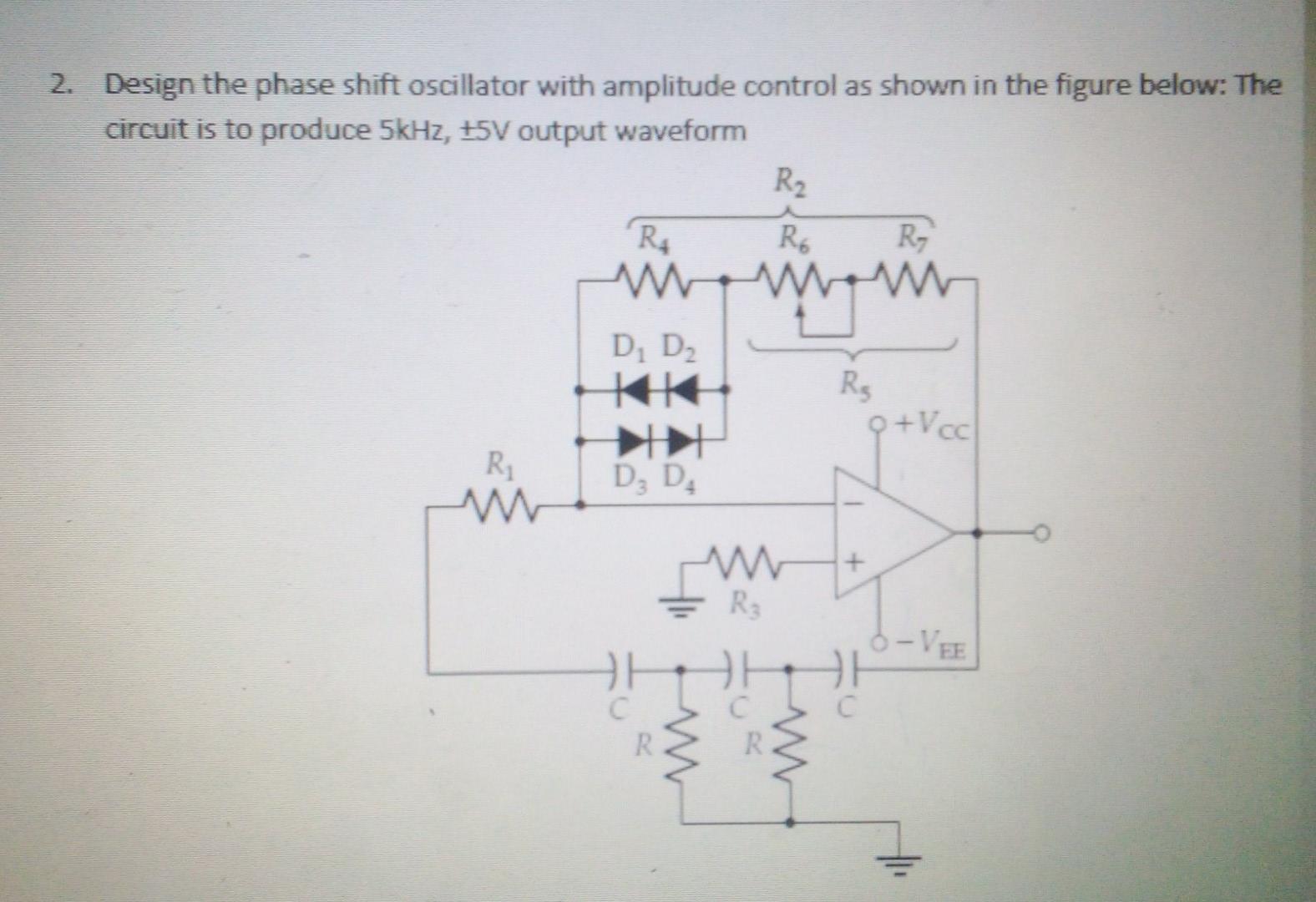 Solved well 2. Design the phase shift oscillator with | Chegg.com
