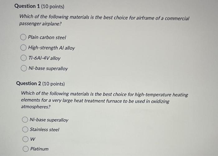 Solved Which of the following materials is the best choice | Chegg.com