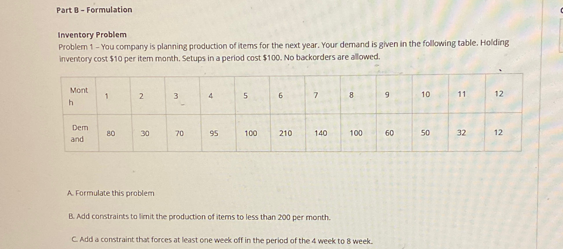 Solved Part B - ﻿FormulationInventory ProblemProblem 1 - | Chegg.com