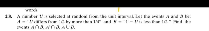 Solved 8. A number U is selected at random from the unit | Chegg.com