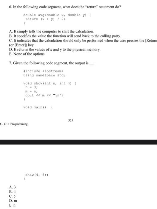 Solved 6. In the following code segment, what does the | Chegg.com