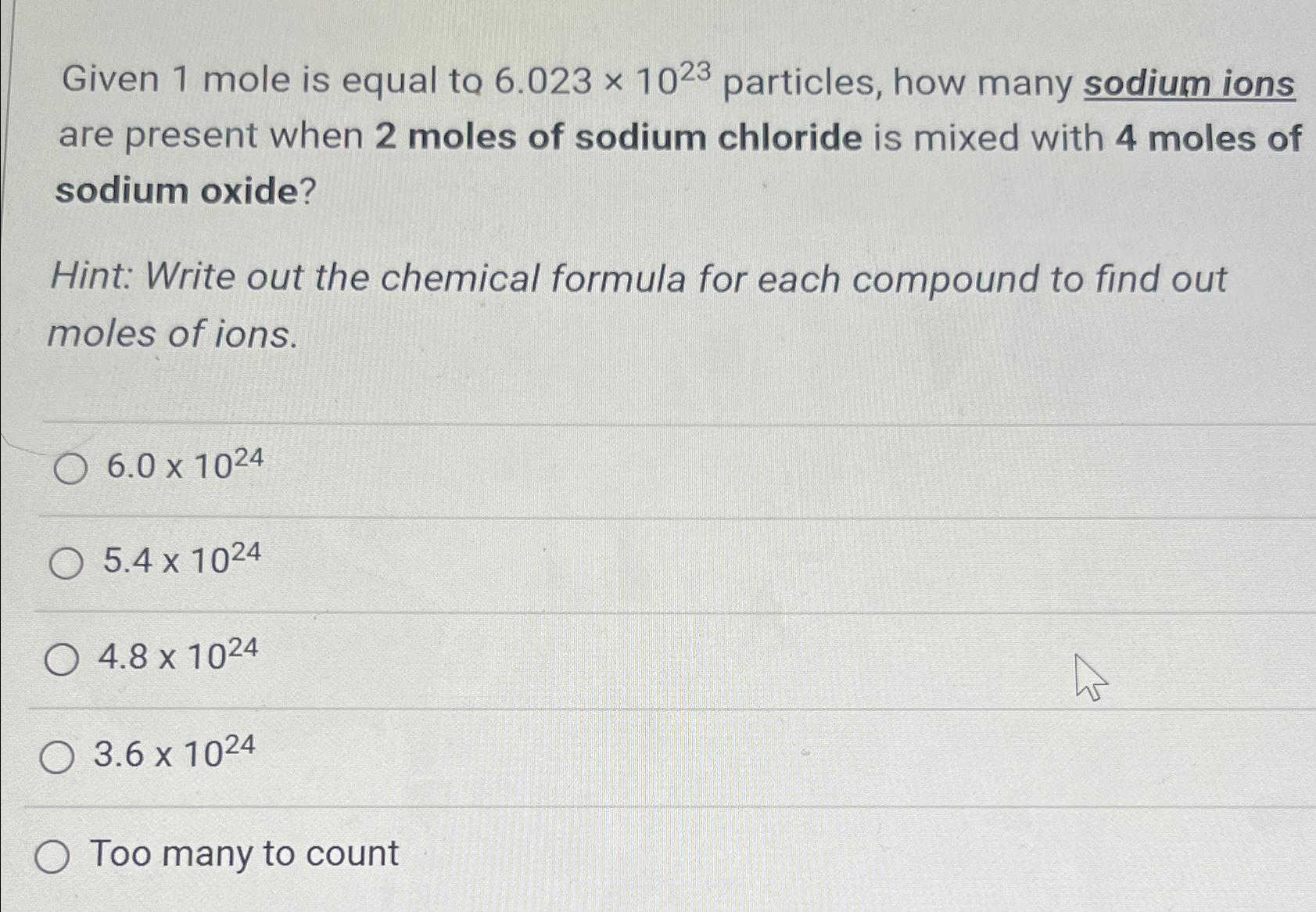 Solved Given 1 ﻿mole is equal to 6.023×1023 ﻿particles, how | Chegg.com