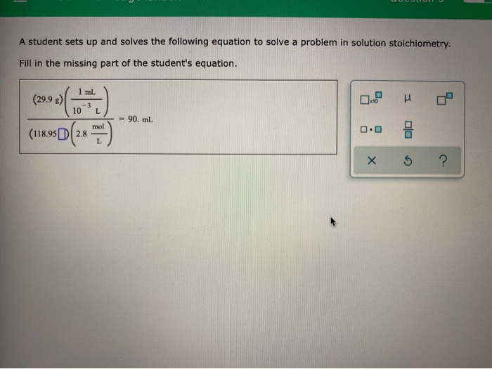 Solved A Student Sets Up And Solves The Following Equation | Chegg.com